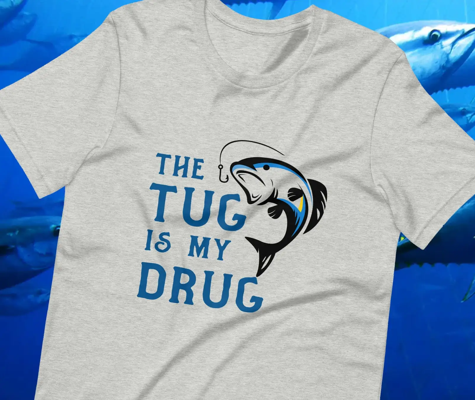 Tackle Box - The Tug Is My Drug T